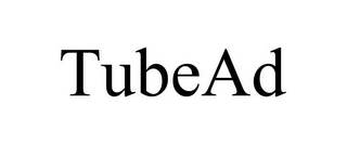 TUBEAD