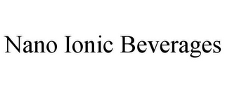 NANO IONIC BEVERAGES