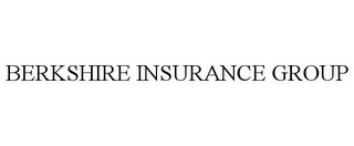 BERKSHIRE INSURANCE GROUP