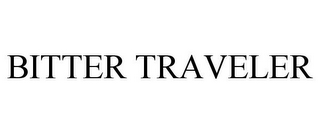 BITTER TRAVELER