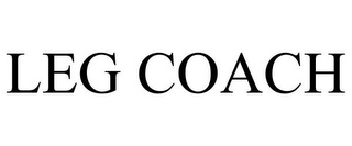 LEG COACH