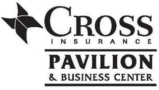 CROSS INSURANCE PAVILION & BUSINESS CENTER