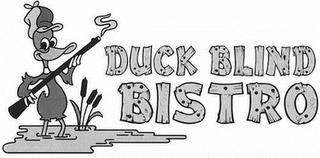 DUCK BLIND BISTRO