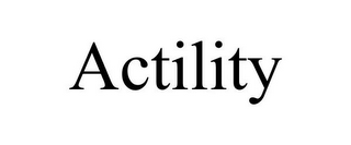 ACTILITY