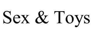 SEX & TOYS