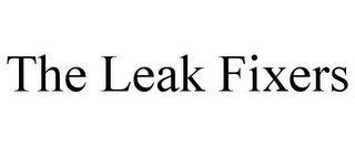 THE LEAK FIXERS