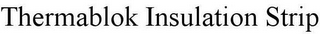 THERMABLOK INSULATION STRIP