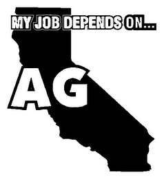 MY JOB DEPENDS ON... AG