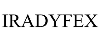 IRADYFEX