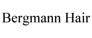 BERGMANN HAIR