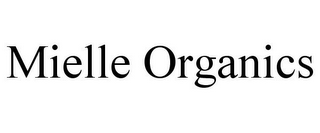 MIELLE ORGANICS