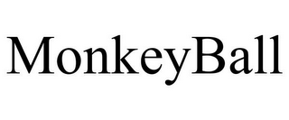 MONKEYBALL