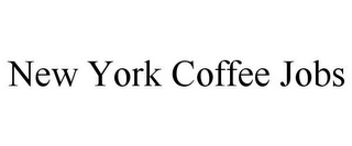 NEW YORK COFFEE JOBS