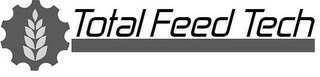 TOTAL FEED TECH