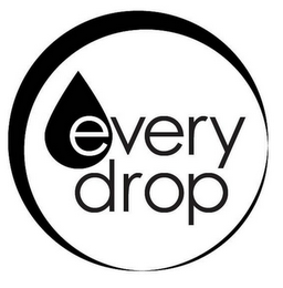 EVERY DROP