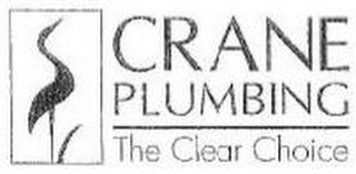 CRANE PLUMBING THE CLEAR CHOICE