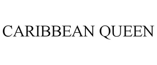CARIBBEAN QUEEN