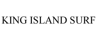 KING ISLAND SURF