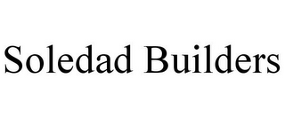 SOLEDAD BUILDERS