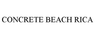 CONCRETE BEACH RICA