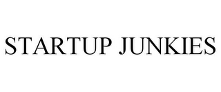 STARTUP JUNKIES