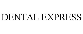 DENTAL EXPRESS