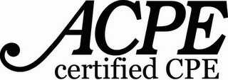 ACPE CERTIFIED CPE