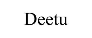 DEETU