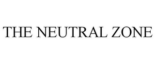 THE NEUTRAL ZONE