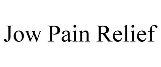 JOW PAIN RELIEF