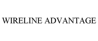 WIRELINE ADVANTAGE