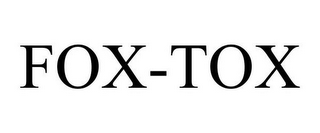 FOX-TOX