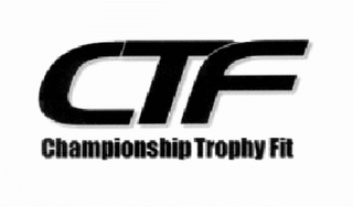 CTF CHAMPIONSHIP TROPHY FIT