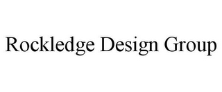 ROCKLEDGE DESIGN GROUP