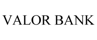 VALOR BANK