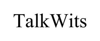 TALKWITS