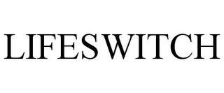 LIFESWITCH
