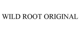 WILD ROOT ORIGINAL