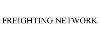 FREIGHTING NETWORK