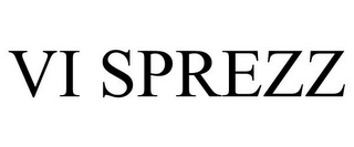 VI SPREZZ