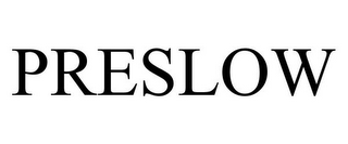 PRESLOW