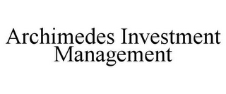 ARCHIMEDES INVESTMENT MANAGEMENT