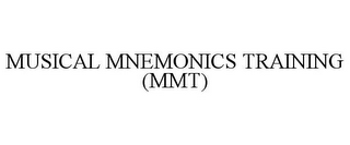 MUSICAL MNEMONICS TRAINING (MMT)