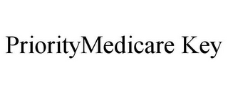 PRIORITYMEDICARE KEY