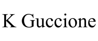 K GUCCIONE