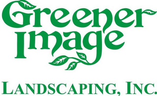 GREENER IMAGE LANDSCAPING, INC.