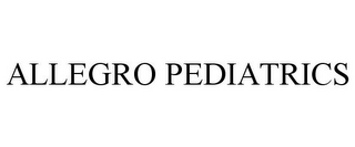 ALLEGRO PEDIATRICS