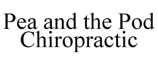 PEA AND THE POD CHIROPRACTIC