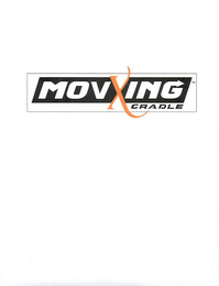 MOVXING CRADLE