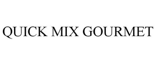 QUICK MIX GOURMET